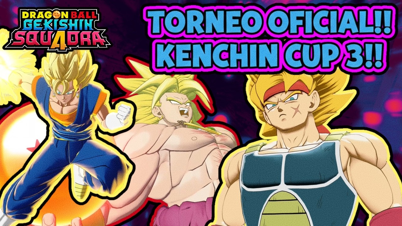 🔥 TORNEO OFICIAL | Kenchin Battle Cup Vol.3 🏆 Dragon Ball Gekishin Squadra EN DIRECTO