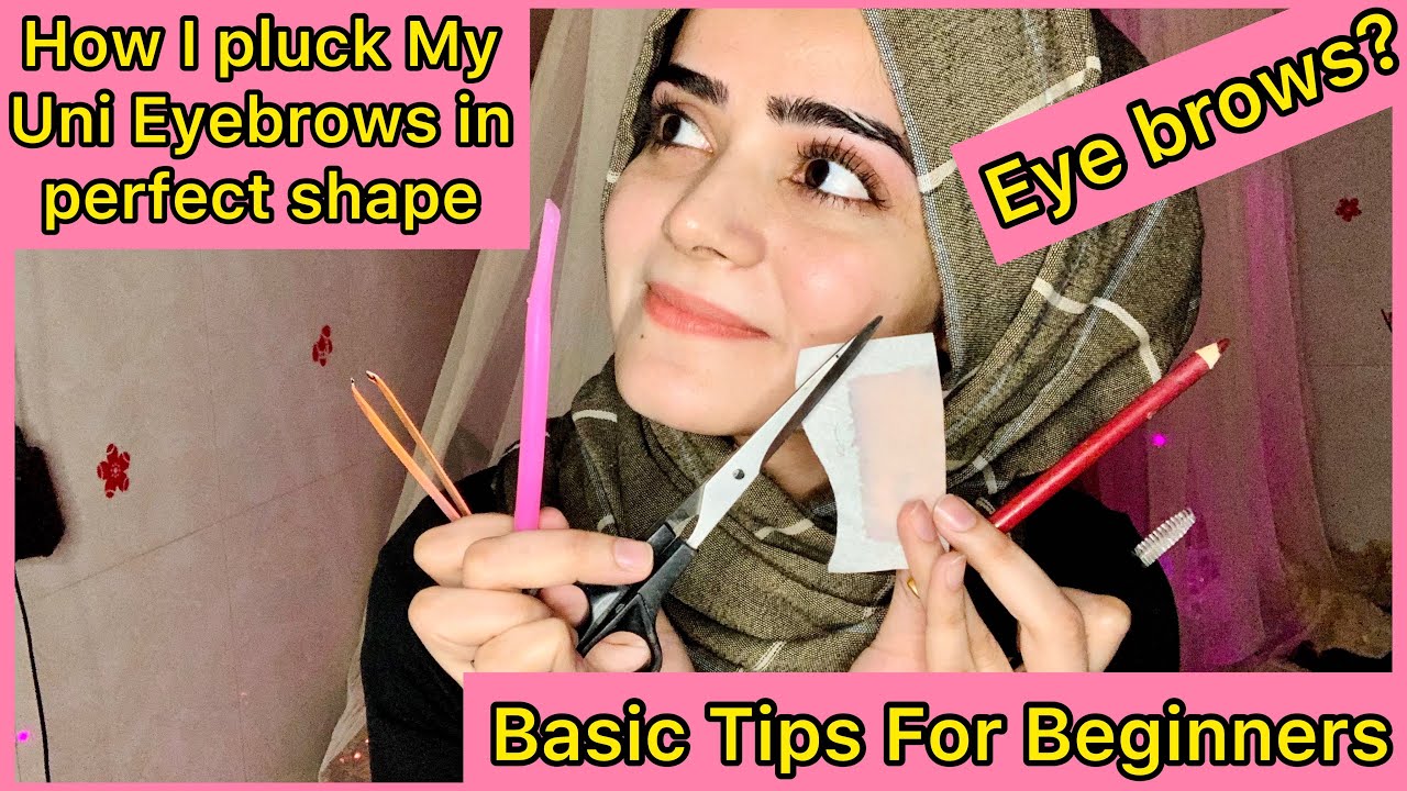 How To Pluck ,Shape Your Eyebrows At Home | Perfect Eyebrows Tutorial For Beginners | DietitianAqsa