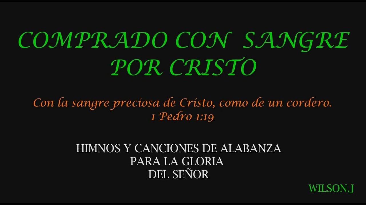 Comprado con sangre por Cristo