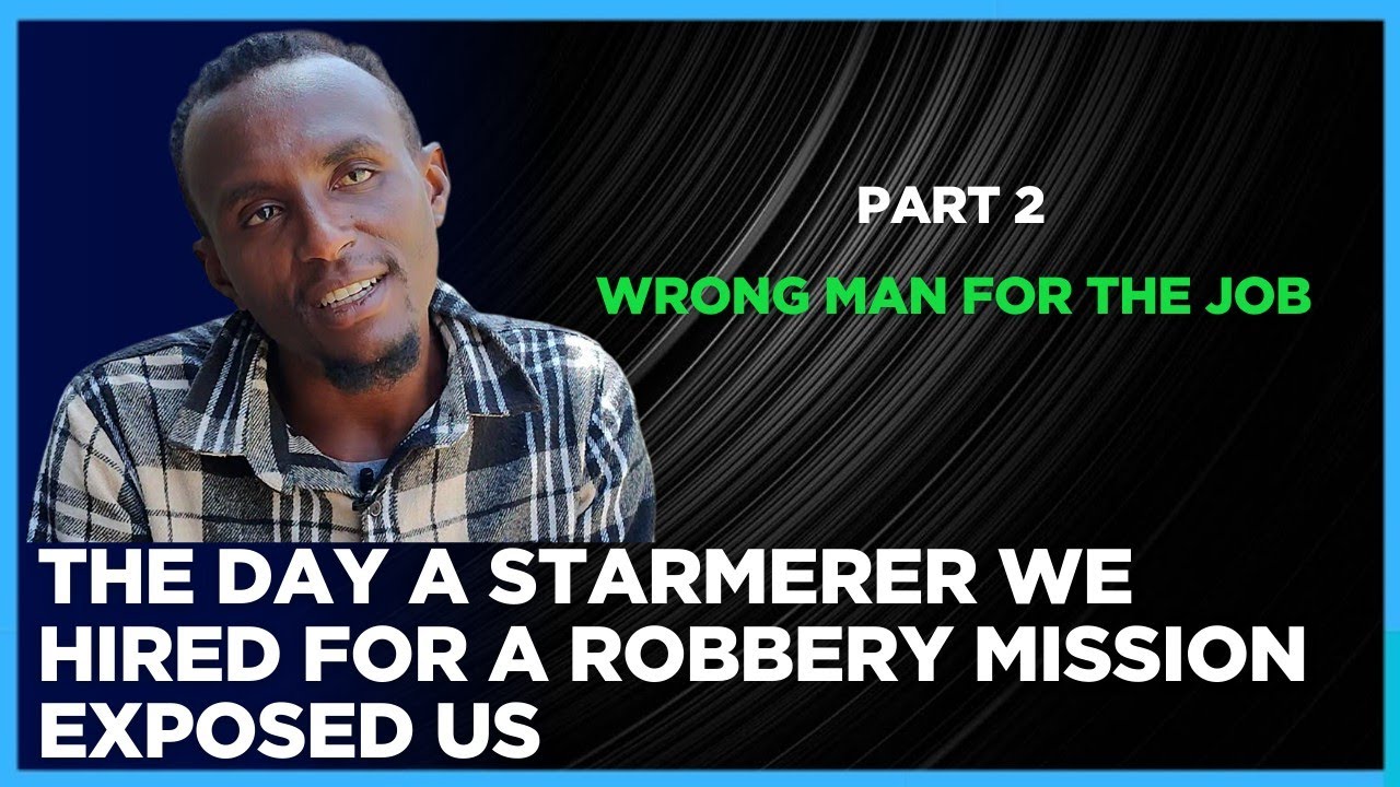 THE NIGHT WE TOOK A STARMERER TO BE ON LOOK OUT  IN ROBBERY AND HE FROZE WHEN DANGER CAME. 
