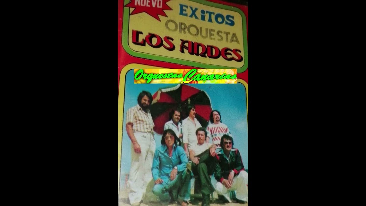 ORQUESTAS CANARIAS  ORQUESTA LOS ANDES