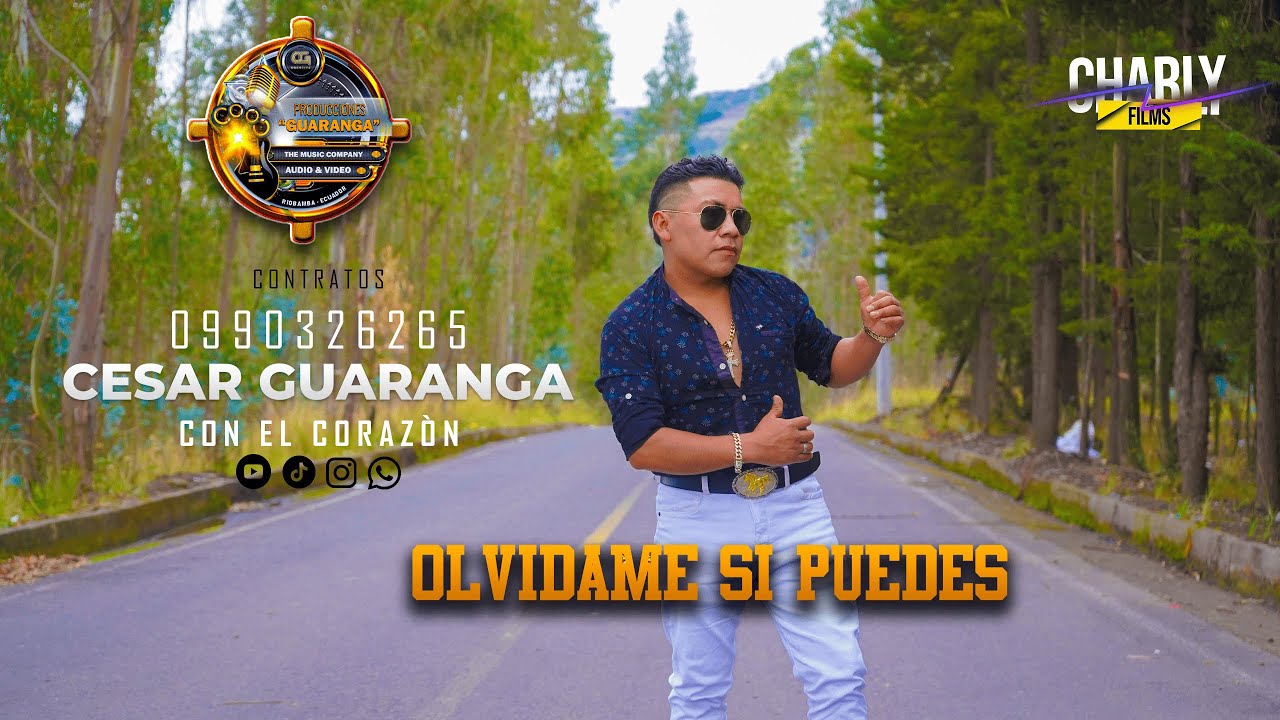OLVIDAME SI PUEDES - CESAR GUARANGA - ©2025.