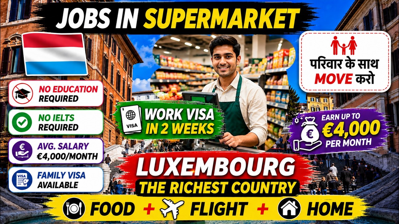 🇱🇺 Luxembourg Free Work Visa 2024 | 57,000 Jobs In Supermarket | Luxembourg Visa 🇱🇺