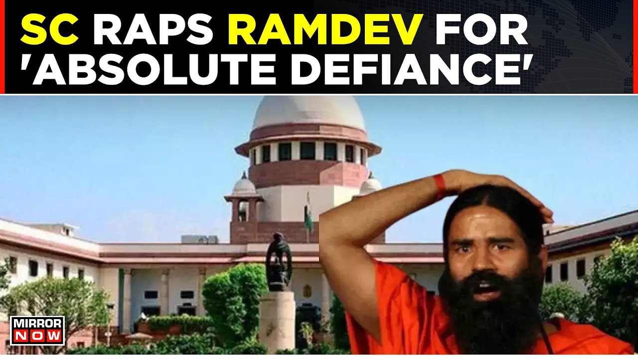 SC Raps Baba Ramdev For 'Absolute Defiance', Says Contempt Plea To Be Taken To Logical Conclusion