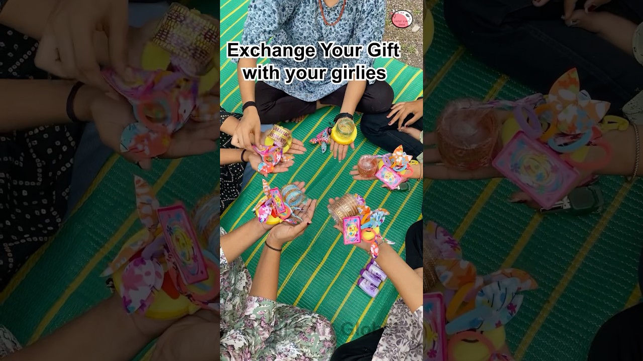 Exchange your gift with your girlies