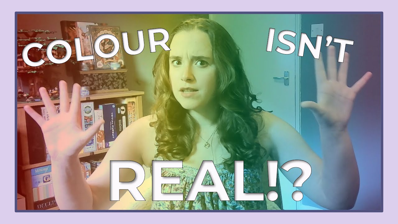 SO...is colour really real?