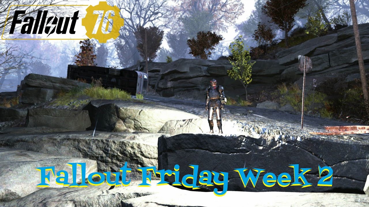 FALLOUT FRIDAY WEEK 2