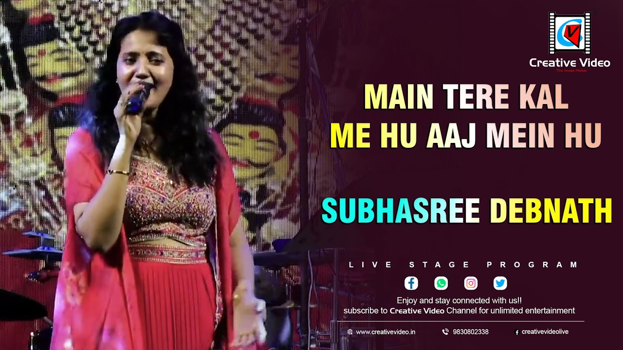 Main Tere Kal Me Hu Aaj Mein Hu I Ahaan, Aneet I Shreya I Subhasree Debnath Live Singing