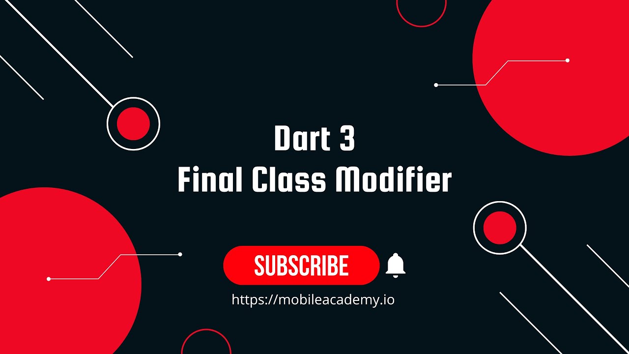 Flutter | Dart |  Final Class Modifier
