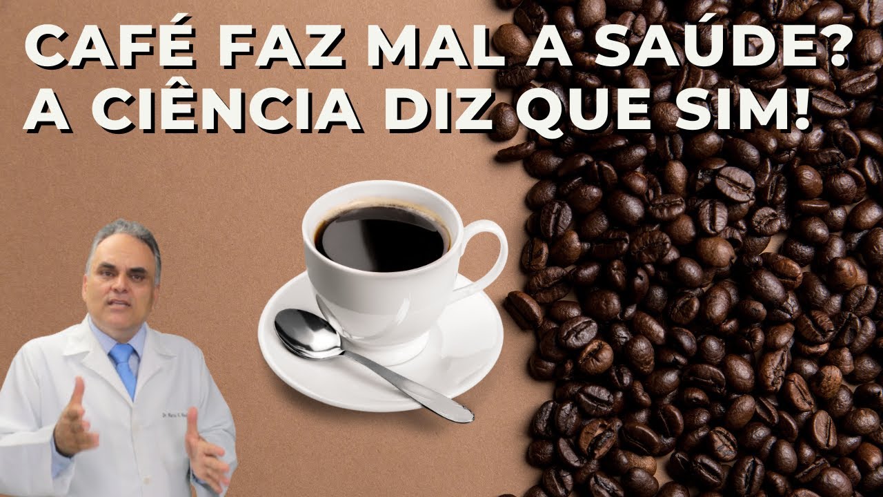 Café faz bem a saúde? A ciência diz que não! cuidado!