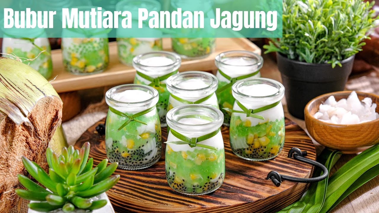 🫙🌽🥥Bubur Mutiara Pandan Jagung🥥🌽🫙