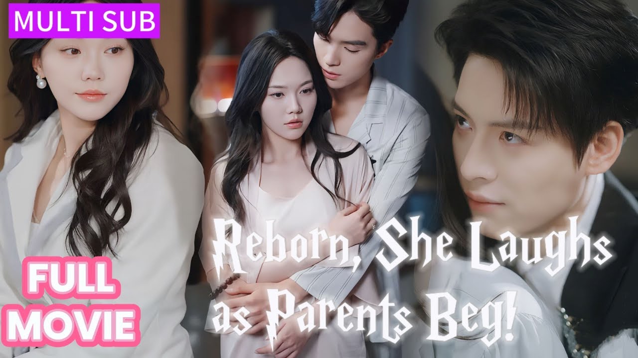 【FULL】Reborn after being dissected alive—she smiles as parents beg!Dad says: I’ll crush them for you
