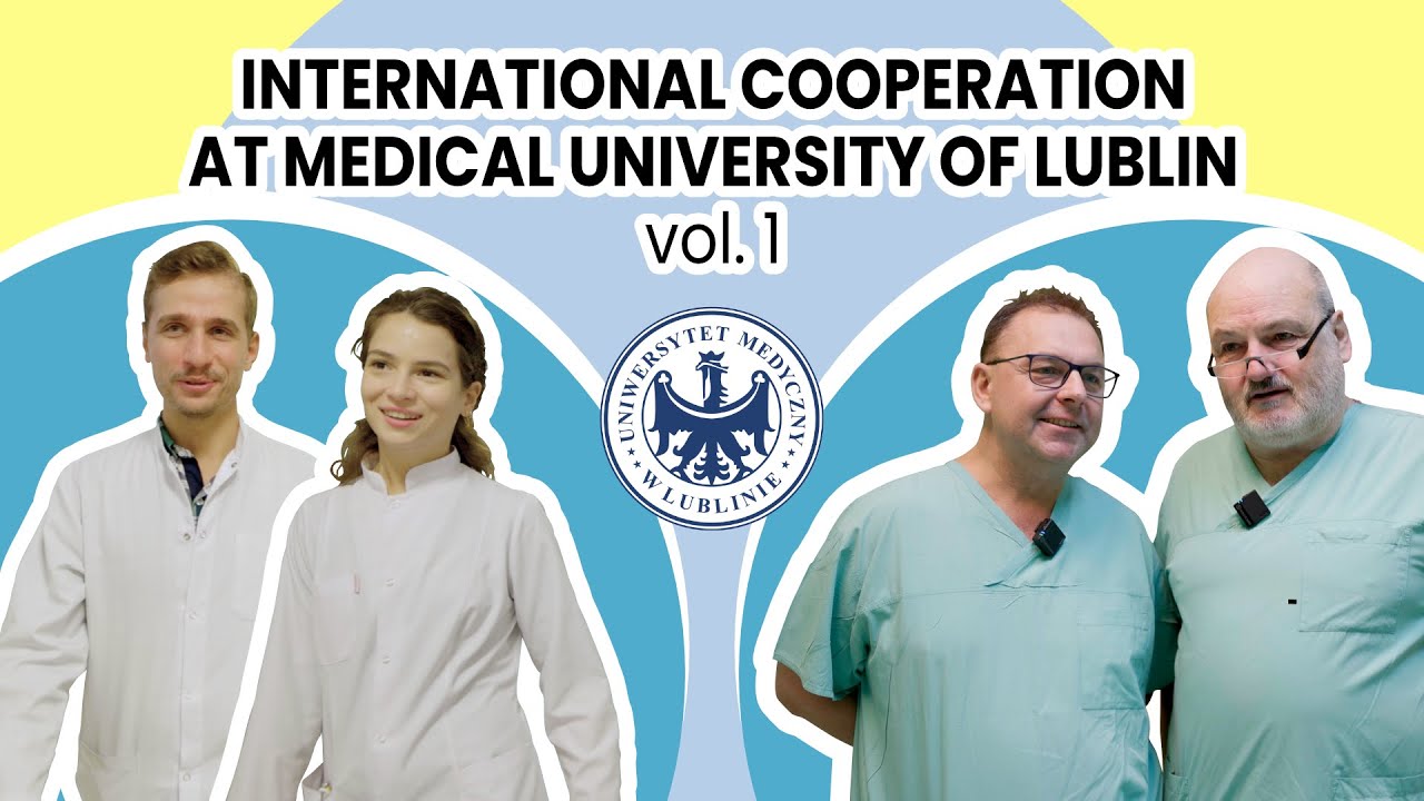 International Cooperation at Medical University of Lublin vol. 1