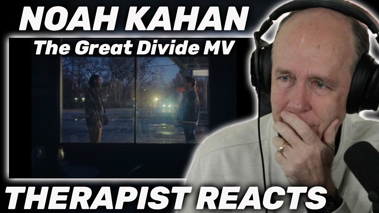 Therapist is WRECKED Reacting to Noah Kahan - The Great Divide (Official Video)