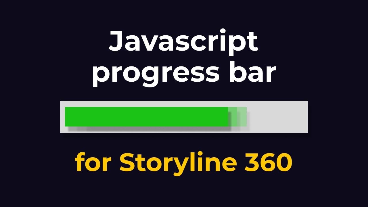 Create a Progress Bar in Storyline 360 with Javascript & GSAP