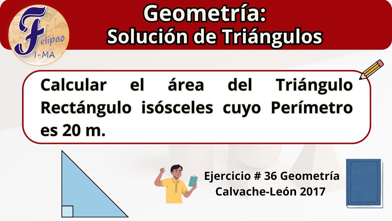 Como calcular el Área de un Triángulo Rectángulo Isósceles