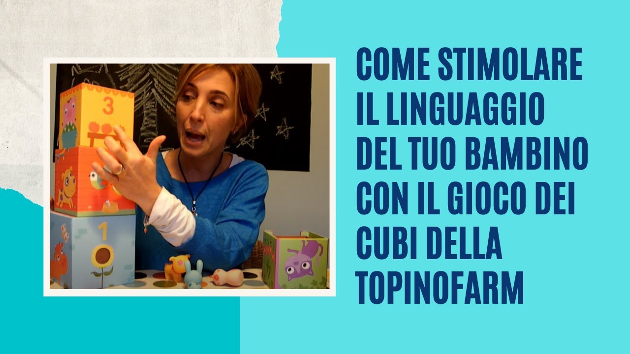 Come stimolare il linguaggio del tuo bambino con il gioco dei cubi della Topinofarm