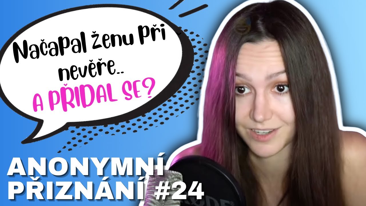 ANONYMNÍ přiznání #24 | TheresaBlueberry