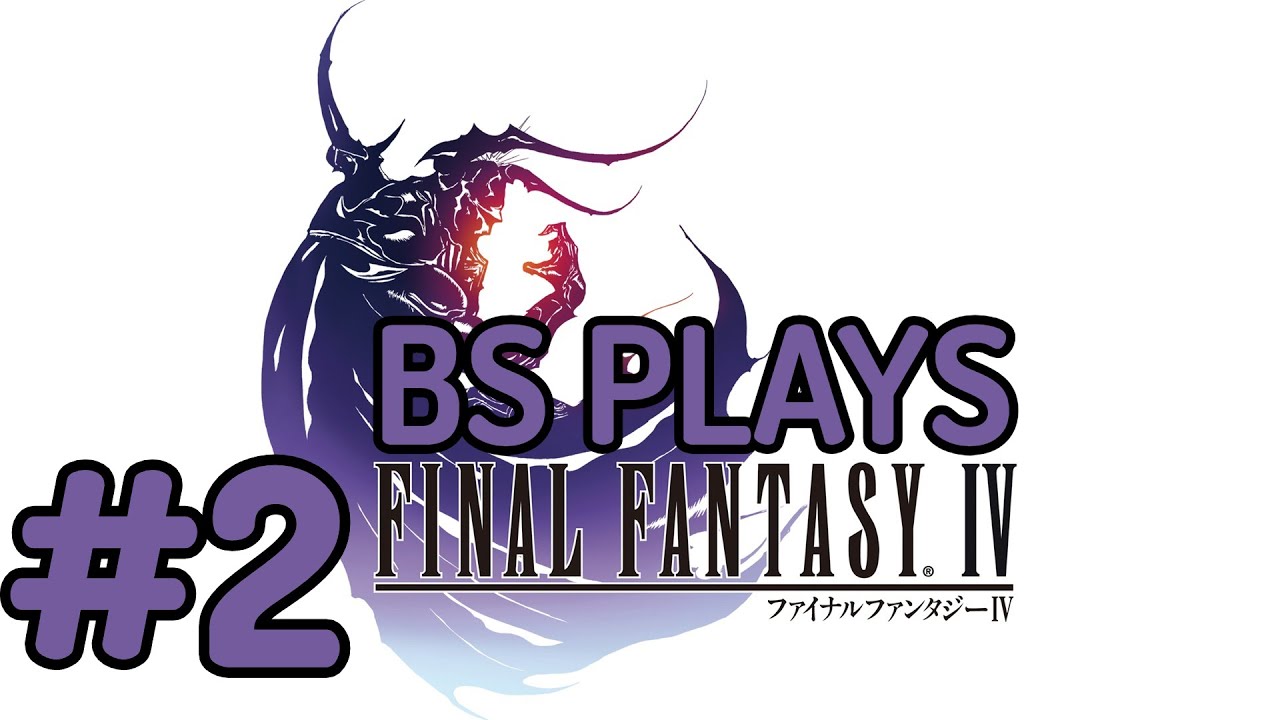 ★Final Fantasy IV: 3D Remake - Part 2★