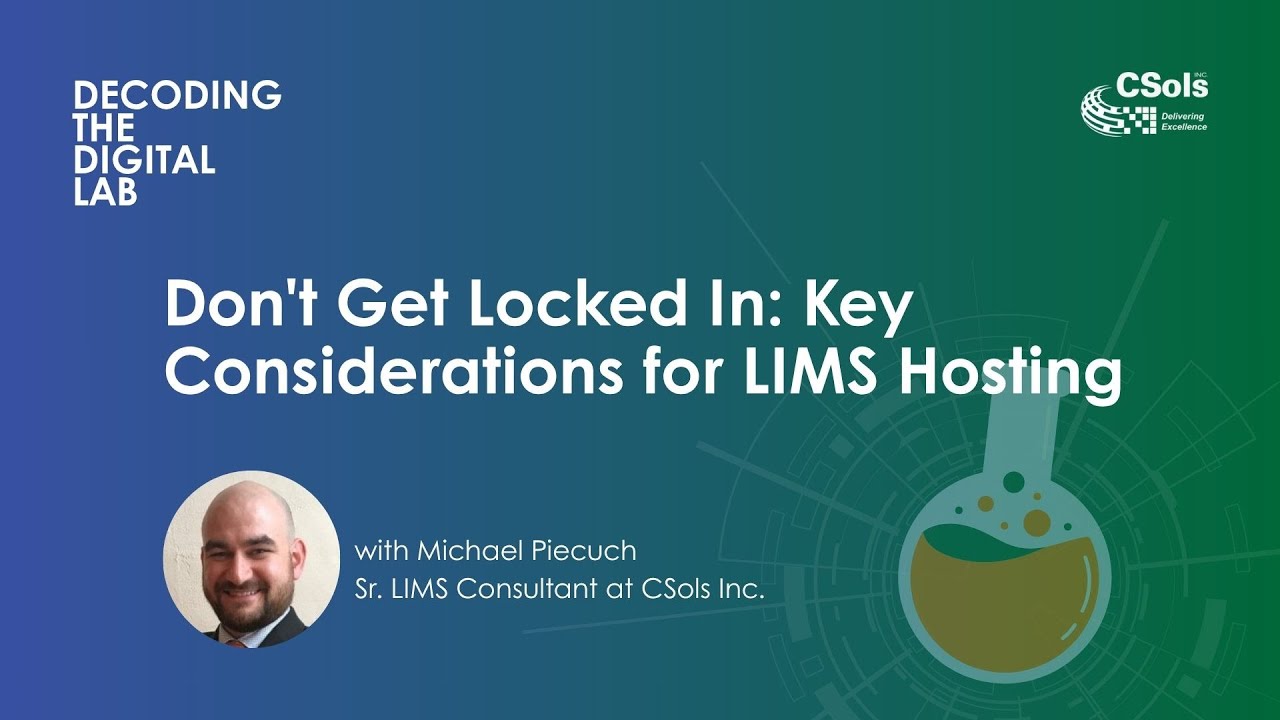 S01 E10 Don't Get Locked In: Key Considerations for LIMS Hosting