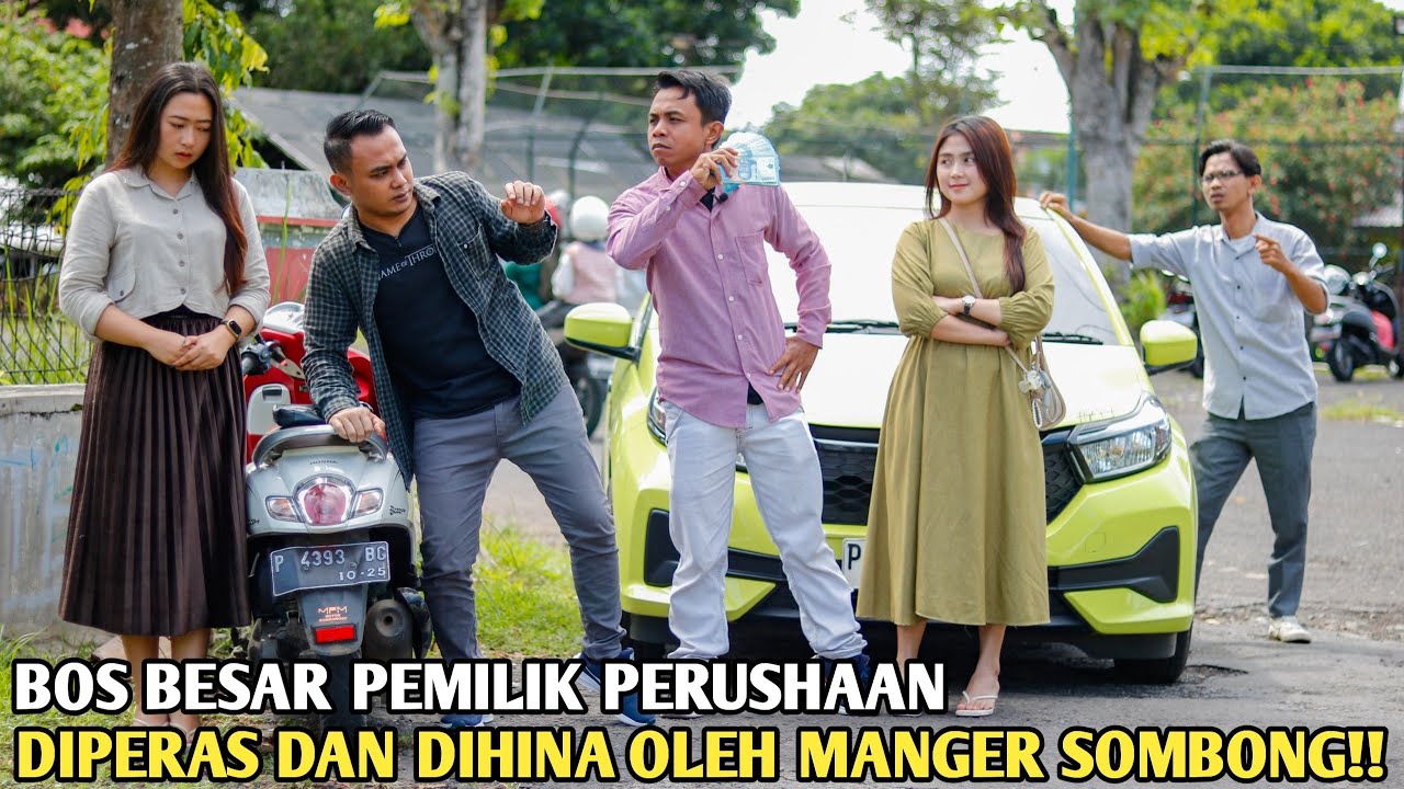 BOS BESAR PEMILIK PERUSAHAAN DIPERAS & DIHINA OLEH MANAGER SOMBONG! TAPI SAAT TAU IA SYOK & MENYESAL