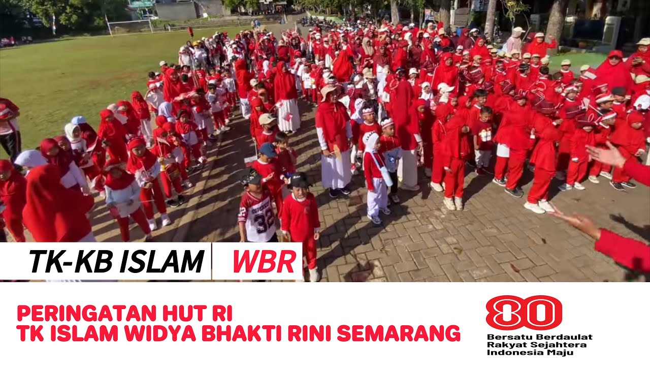 Peringatan HUT RI ke 80 - TK Islam Widya Bhakti Rini Semarang