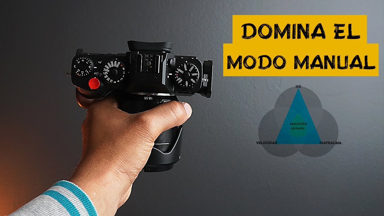 DOMINA EL MODO MANUAL de tu cámara [Tutorial Principiantes👌]