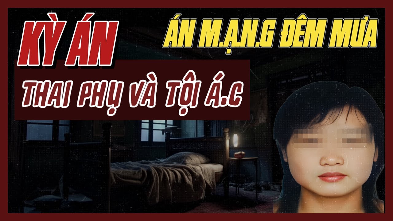 Kỳ Án Trung Quốc | Kết Quả DNA Và Sự Hối Hận Muộn Màng | Giải Mã Kỳ Án