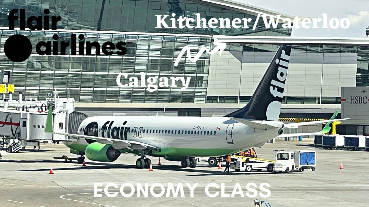 FLYING CANADA ULCC FLAIR AIRLINES Calgary to Kitchener/Waterloo Boeing 737-800 | TRIP REPORT