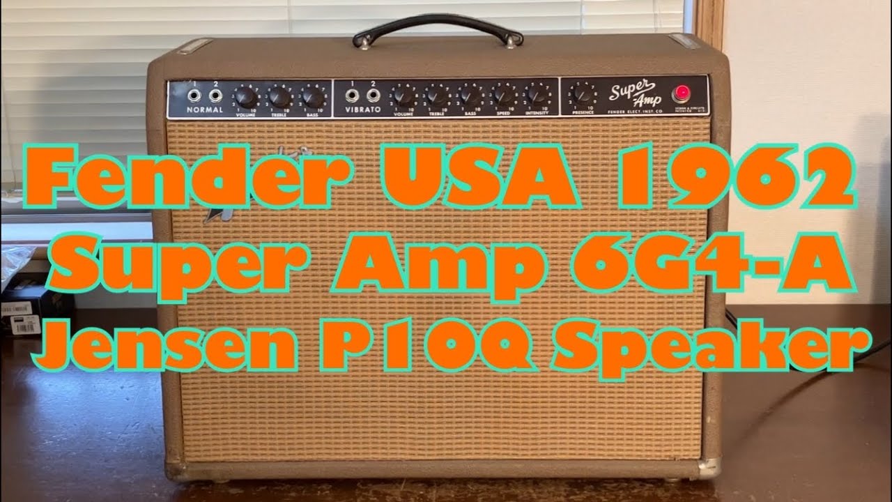 Fender USA 1962 Super Amp 6G4-A Brown Tolex [Jensen  P10Q Speaker]