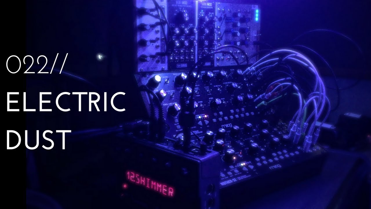 022//Electric Dust - Mother 32s modulating Eventide Space (ambient)
