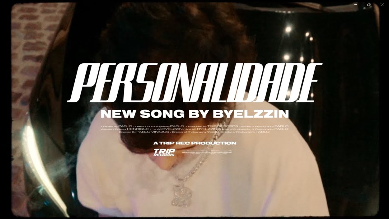Byelzzin - Personalidade (Clipe Oficial)