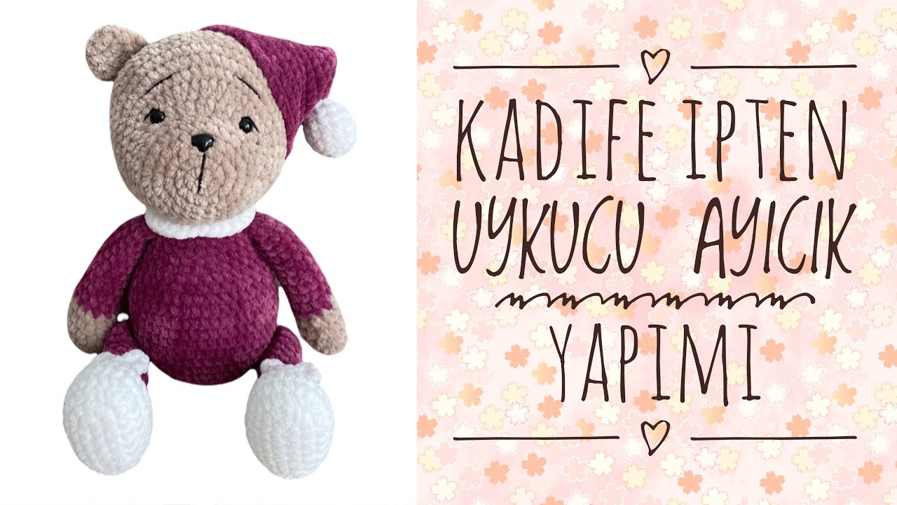 Kadife İpten Amigurumi Uykucu Ayıcık🐻 ENGLISH SUBTITLES (Kafa,Kulak,Şapka,Birleştirme) 2/2