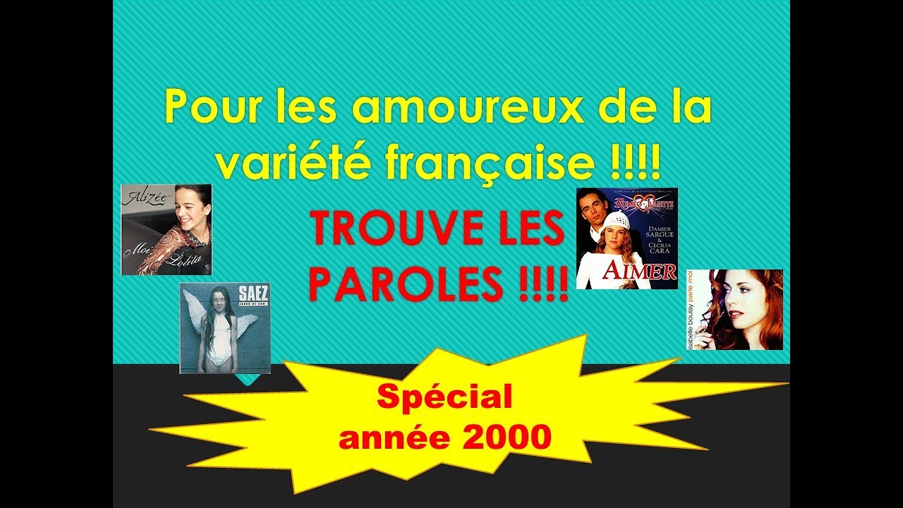 Trouve les paroles -  [Année 2000]🎶😀