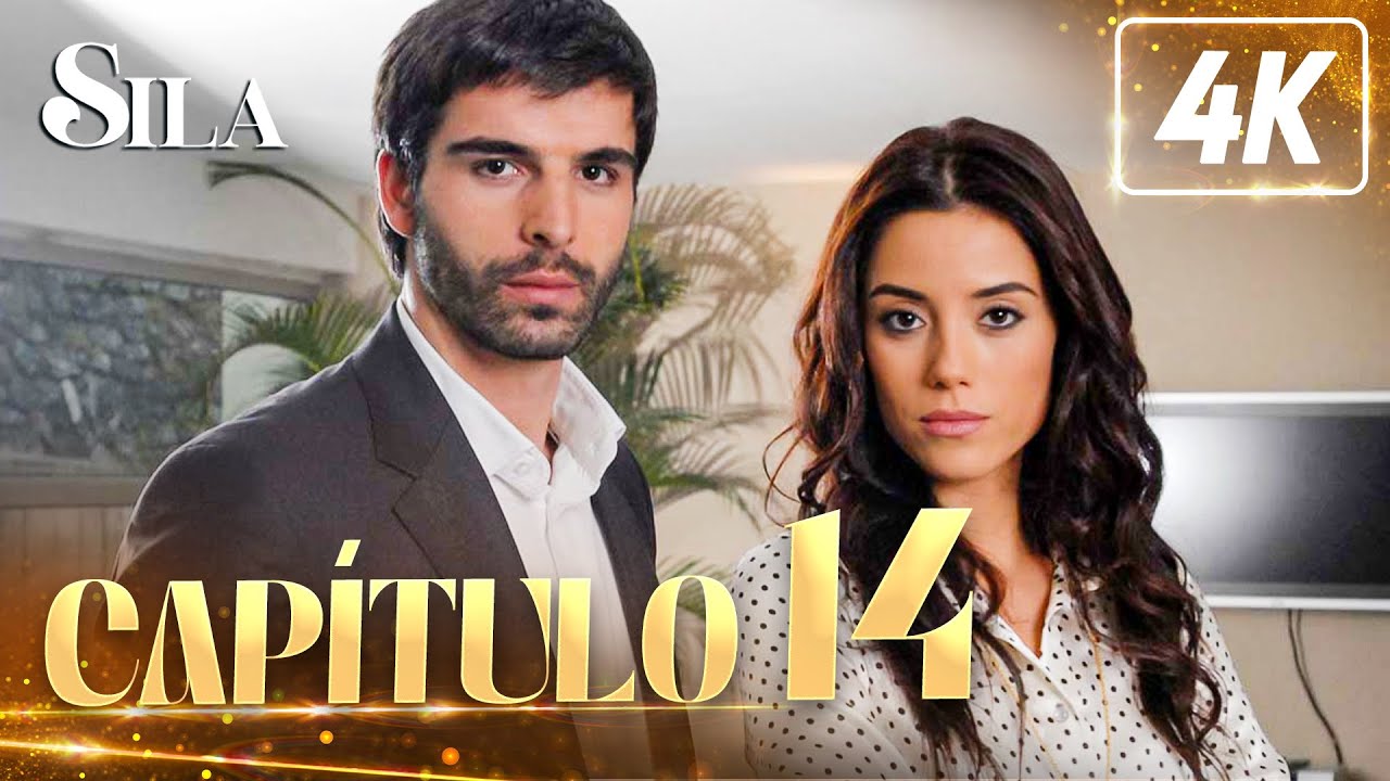 Sila en 4K | Capítulo 14 (Completo)