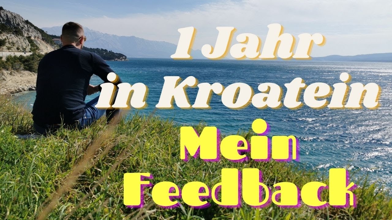 Kroatien auswandern 1 Jahr im Ausland Rijeka Split Dubrovnik mein Feedback