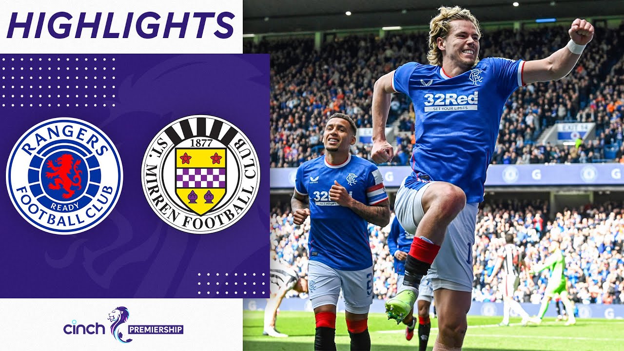 Rangers 5-2 St Mirren | Rangers Enjoy Late Goal Blitz | cinch Premiership