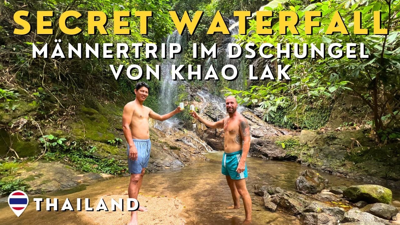 Geheimer Wasserfall Khao Lak 💦 Männertrip im Dschungel 🌿🍻