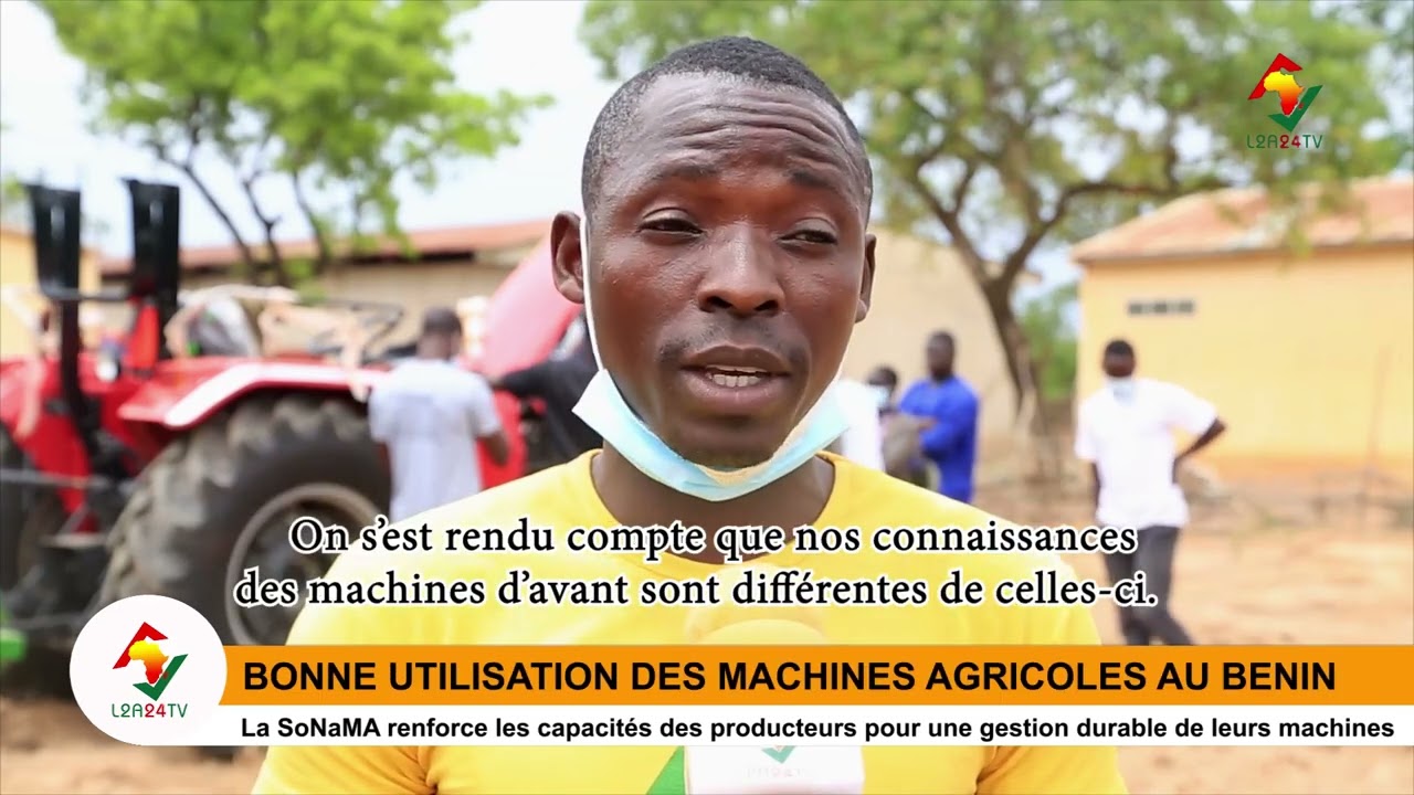 BONNE UTILISATION DES MACHINES AGRICOLES AU BÉNIN : LA SoNaMA RENFORCE LES CAPACITÉS DES PRODUCTEURS
