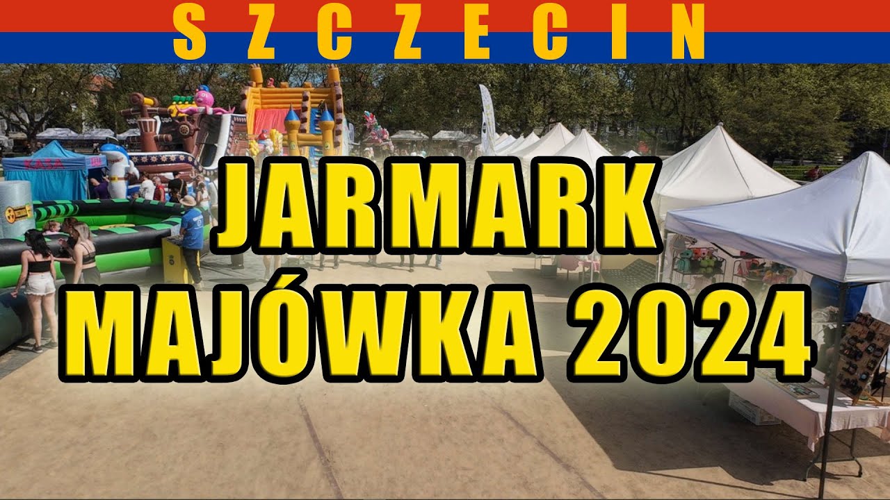 Jarmark - Majówka w Szczecinie na Jasnych Błoniach.