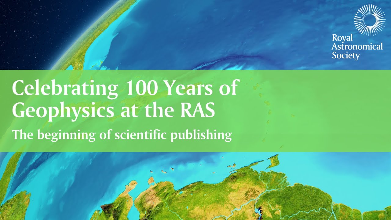 Celebrating 100 years of geophysics at the RAS - the beginning of scientific publishing