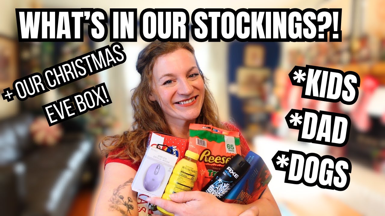 Budget friendly kids' Christmas Stockings 2025! + Christmas Eve Box, Dad & Dogs stocking stuffers