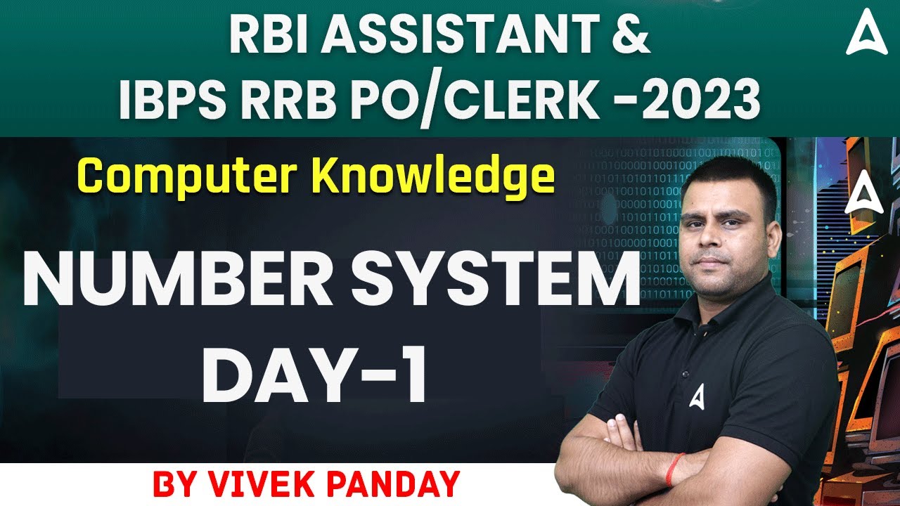 Number System | Computer Knowledge for Bank Exams | RBI Assistant | IBPS RRB PO/Clerk 2023 Day #1