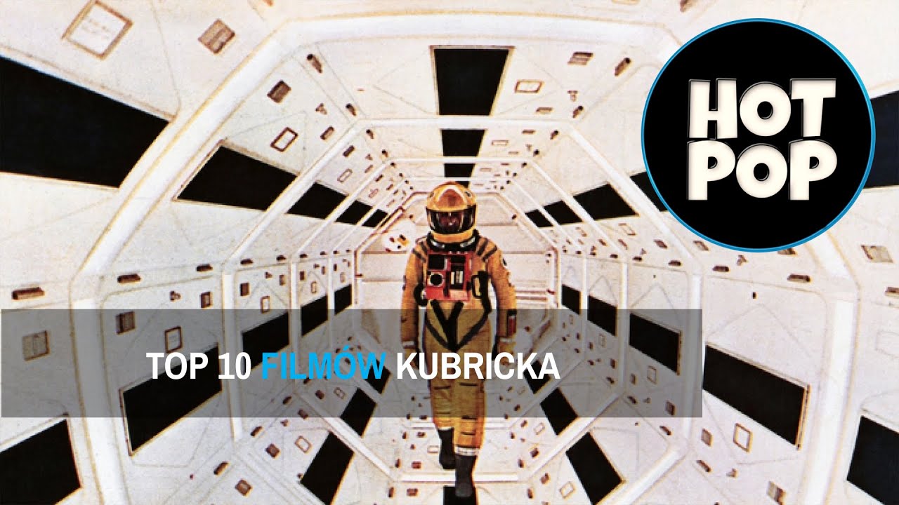 Top 10 film&oacute;w Stanleya Kubricka
