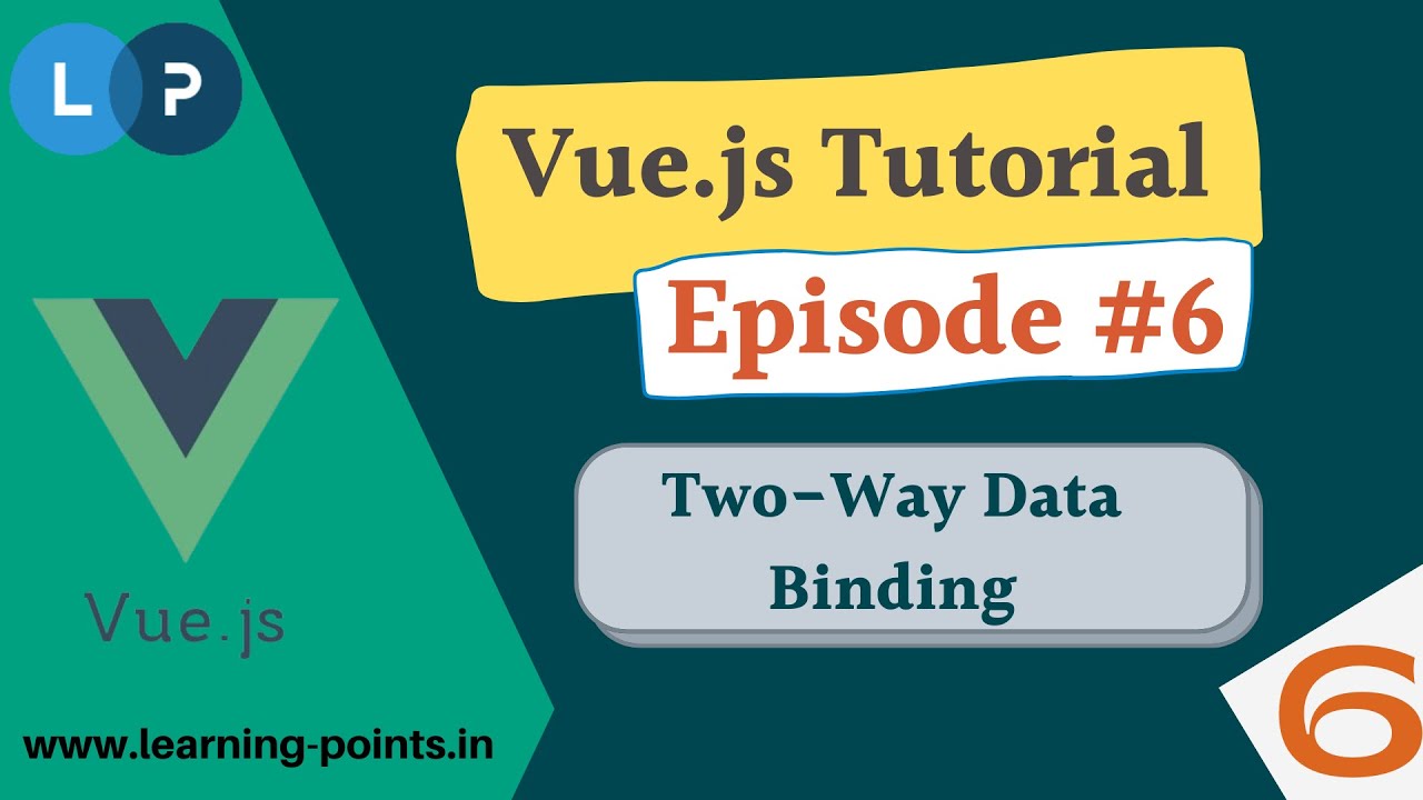 Two Way Data Binding | Vue Js Data Binding | Types of Data Binding | Complete Vue Js Course