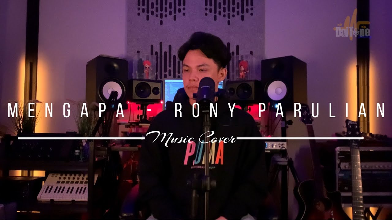 Mengapa - Rony Parulian (Cover)  @thengilerofficial16