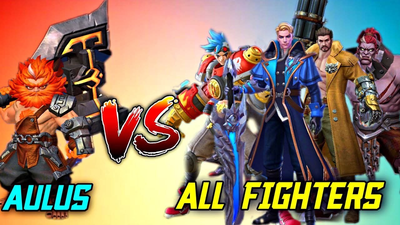 MOBILE LEGENDS AULUS VS ALL FIGHTERS PART-1 | AULUS VS ALL FIGHTERS