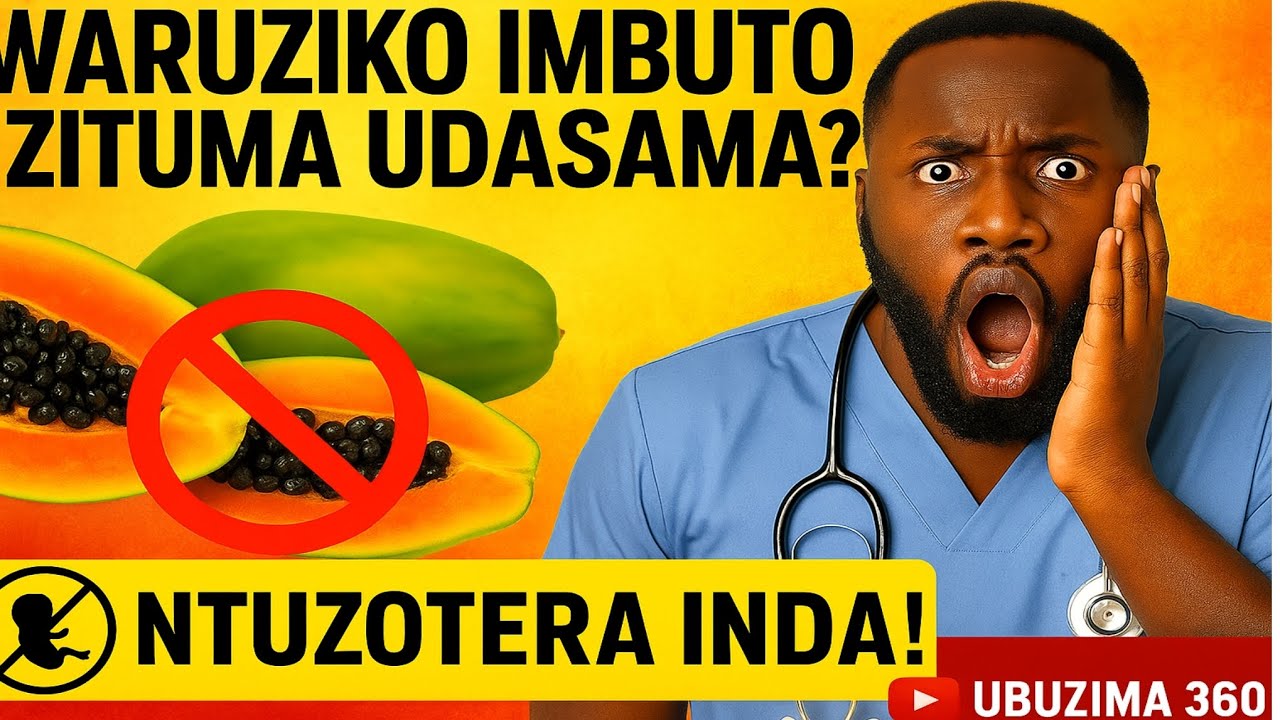 🍋⛽IMBUTO Z'IPAPAYI ZIRAKINGA GUSAMA IMBANYI NO KUYITERA ‼️ WARUBIZI ? NIGUTE WOZIKORESHA ?? 