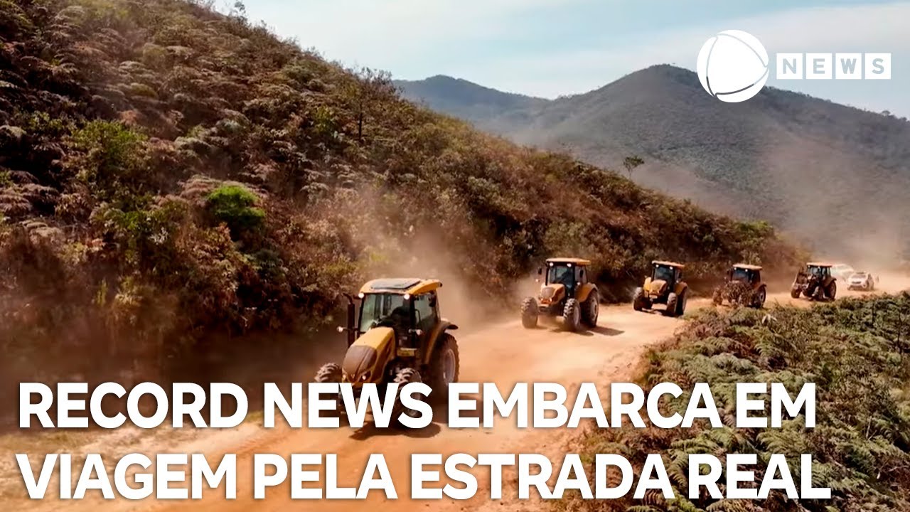 Record News embarca em viagem inédita pela Estrada Real