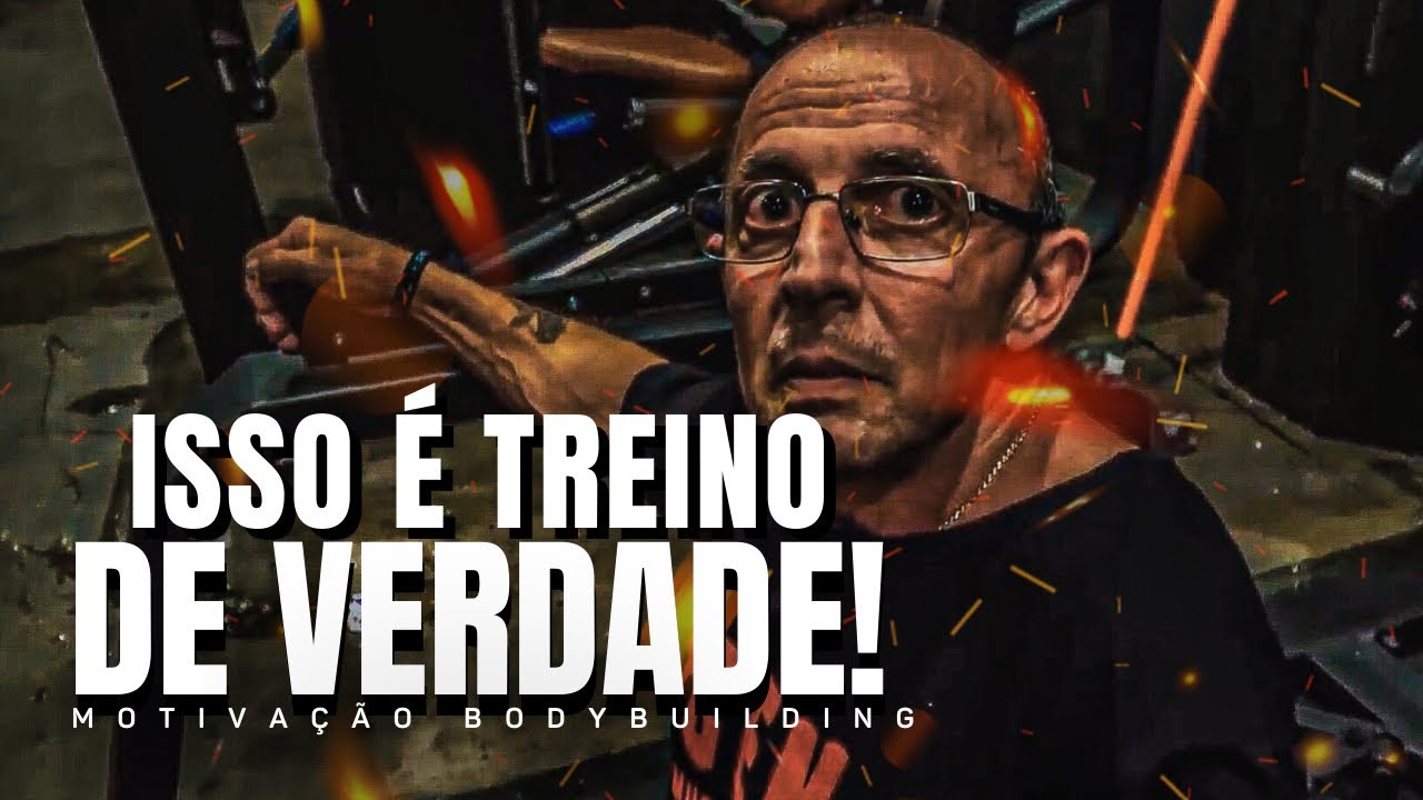 TREINO DE VERDADE É ASSIM! - Motivação Bodybuilding